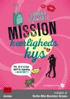 Mission kærlighedskys (2) af Sandra Schwartz