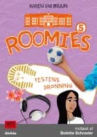 Roomies 5: Festens dronning af Karen Vad Bruun