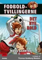 Fodboldtvillingerne 1: Det nye hold