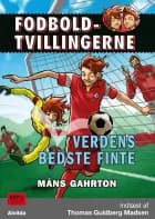 Fodboldtvillingerne: Verdens bedste finte (2) af Måns Gahrton