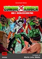 Zombie-krigen 3: Overlevelsens pris