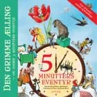 Den grimme ælling - og andre 5 minutters eventyr af Peter Gotthardt