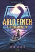Arlo Finch i fuldmånens sø (2) af John August