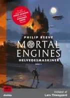Mortal Engines 3: Helvedesmaskiner af Philip Reeve