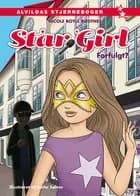 Star Girl 6: Forfulgt? af Nicole Boyle Rødtnes