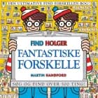 Find Holger - Fantastiske forskelle af Martin Handford