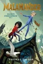 Malamander 1: Æggets forbandelse af Thomas Taylor