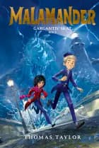 Malamander 2: Gargantis' skat af Thomas Taylor