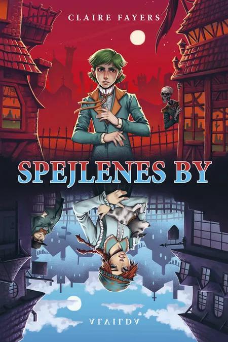 Spejlenes by af Claire Fayers
