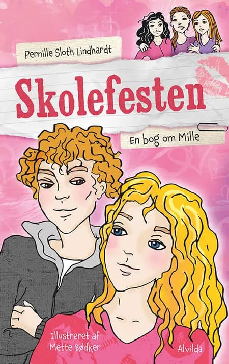 Skolefesten (Mille-bog 1) af Pernille Sloth Lindhardt