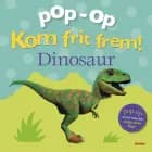 Kom frit frem - Dinosaur (pop op-overraskelse under hver flap) af Clare Lloyd
