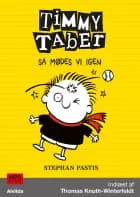 Timmy Taber 3: Så mødes vi igen af Stephan Pastis