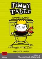 Timmy Taber 4: Rammer bunden af Stephan Pastis