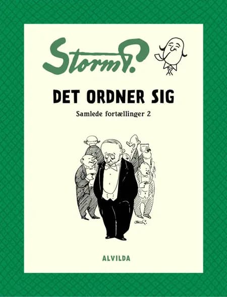Det ordner sig og andre fortællinger af Storm P.