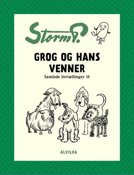 Storm P. - Grog og hans venner og andre fortællinger af Storm P.