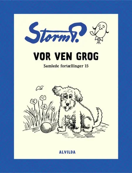Storm P. - Vor ven Grog og andre fortællinger af Storm P.