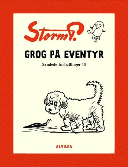 Storm P. - Grog på eventyr og andre fortællinger af Storm P.