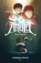 Amulet 1: Stenens vogter af Kazu Kibuishi