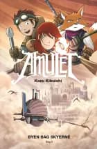 Amulet 3: Byen bag skyerne af Kazu Kibuishi