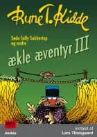 Søde Sally Sukkertop og andre ækle æventyr 3 af Rune T. Kidde