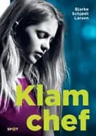 Klam chef (SPOT-serien) af Bjarke Schjødt Larsen