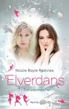 Elverdans 7: Trolddomsoffer af Nicole Boyle Rødtnes