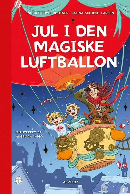 Jul i den magiske luftballon af Nicole Boyle Rødtnes