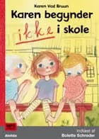Karen begynder IKKE i skole (1) af Karen Vad Bruun