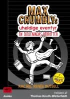 Max Crumblys uheldige eventyr 2: En skoleninjas bedrifter af Rachel Renée Russell