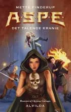 A.S.P.E. 8: Det talende kranie af Mette Finderup
