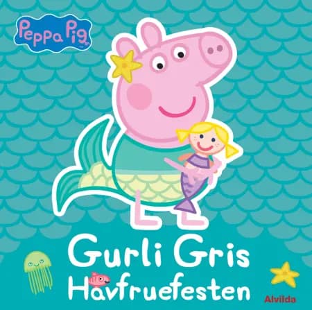 Gurli Gris - Havfruefesten af Gurli Gris