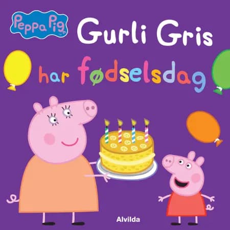 Gurli Gris har fødselsdag af Gurli Gris