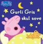 Gurli Gris skal sove af Gurli Gris