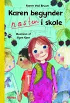 Karen begynder NÆSTEN i skole af Karen Vad Bruun