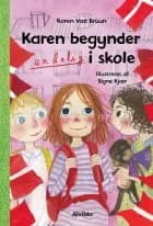 Karen begynder ENDELIG i skole af Karen Vad Bruun