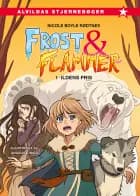 Frost og flammer 1: Ildens pris af Nicole Boyle Rødtnes
