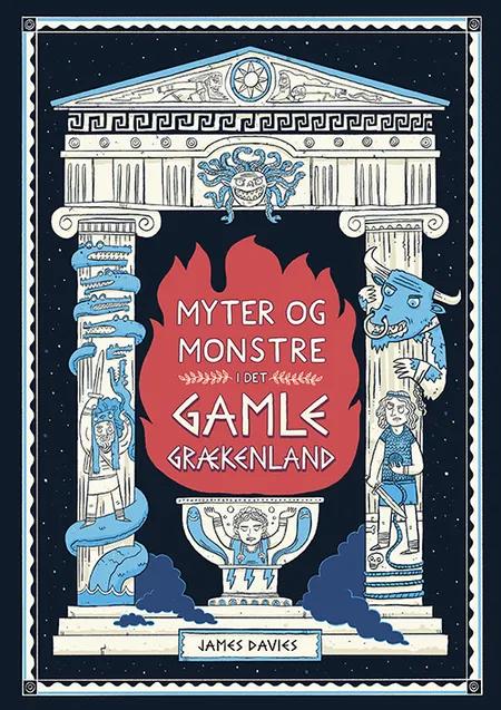 Myter og monstre i det gamle Grækenland af James Davies