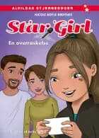 Star Girl 15: En overraskelse af Nicole Boyle Rødtnes