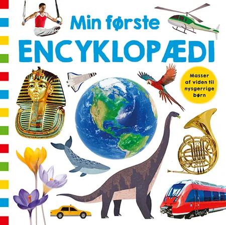 Min første encyklopædi - Masser af viden til nysgerrige børn 