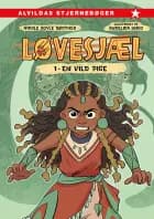 Løvesjæl 1: En vild pige af Nicole Boyle Rødtnes