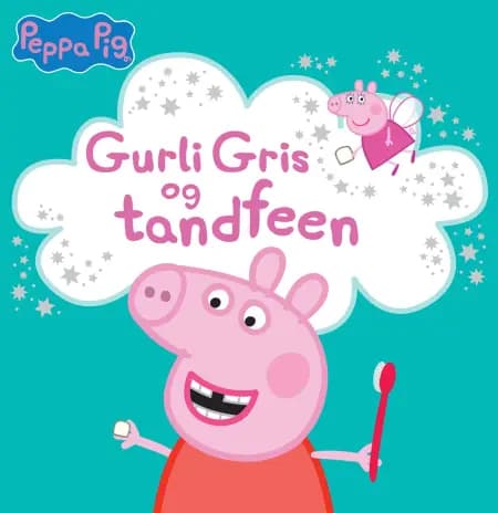 Gurli Gris og tandfeen af Gurli Gris