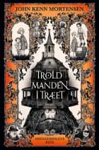 Midnatssolens Rige 1: Troldmanden i træet af John Kenn Mortensen