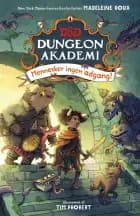 Dungeons & Dragons - Dungeon Akademi 1: Mennesker ingen adgang af Madeleine Roux