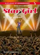 Star Girl 16: Et stramt program af Nicole Boyle Rødtnes