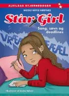 Star Girl 18: Sang, søvn og deadlines af Nicole Boyle Rødtnes