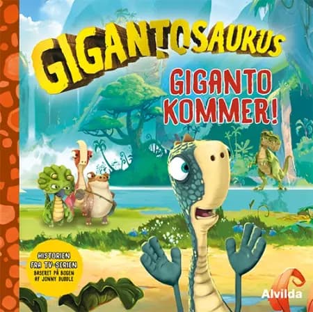 Gigantosaurus - Giganto kommer!