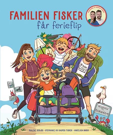 Familien Fisker får ferieflip (1) af Malene Rykær