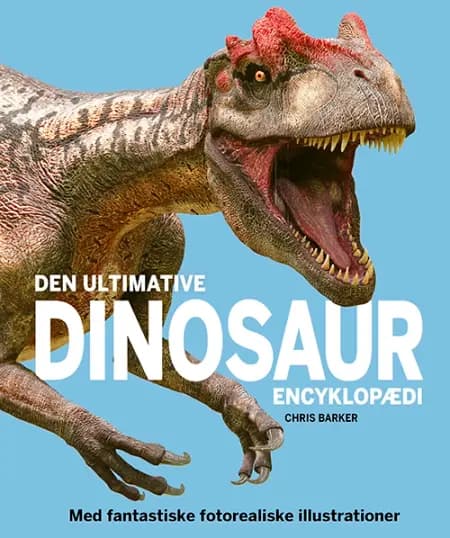 Den ultimative dinosaur-encyklopædi af Chris Barker