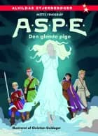 A.S.P.E.: Den glemte pige af Mette Finderup