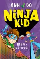 Ninja Kid 6: Ninjakæmper! af Anh Do